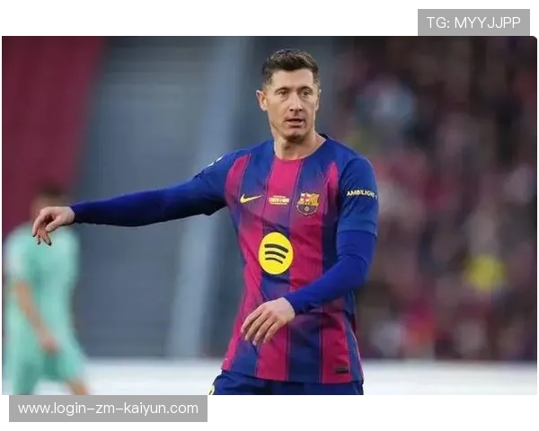 莱万被讨论为续约谈判进展的可能因素